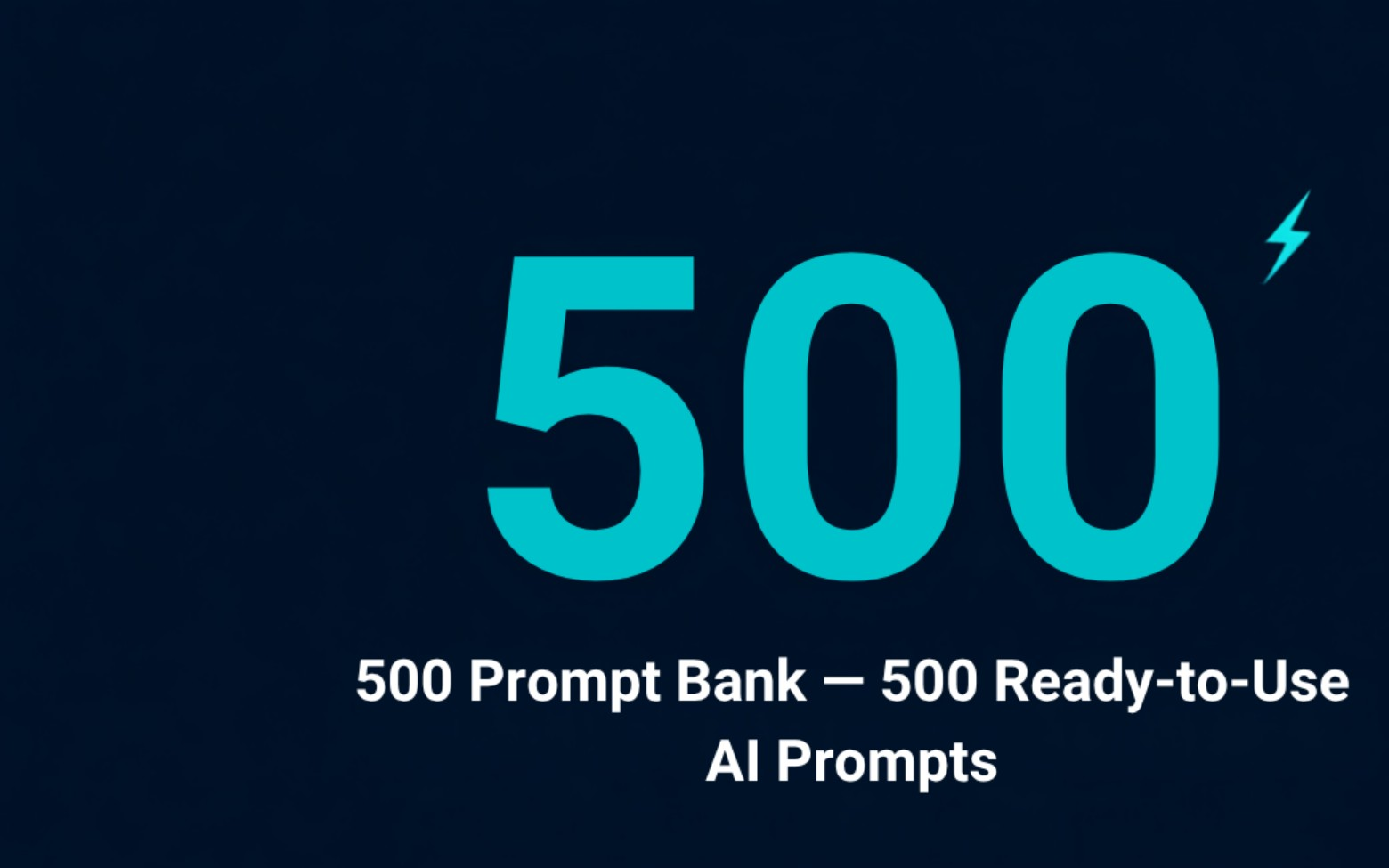 500 Prompt Bank